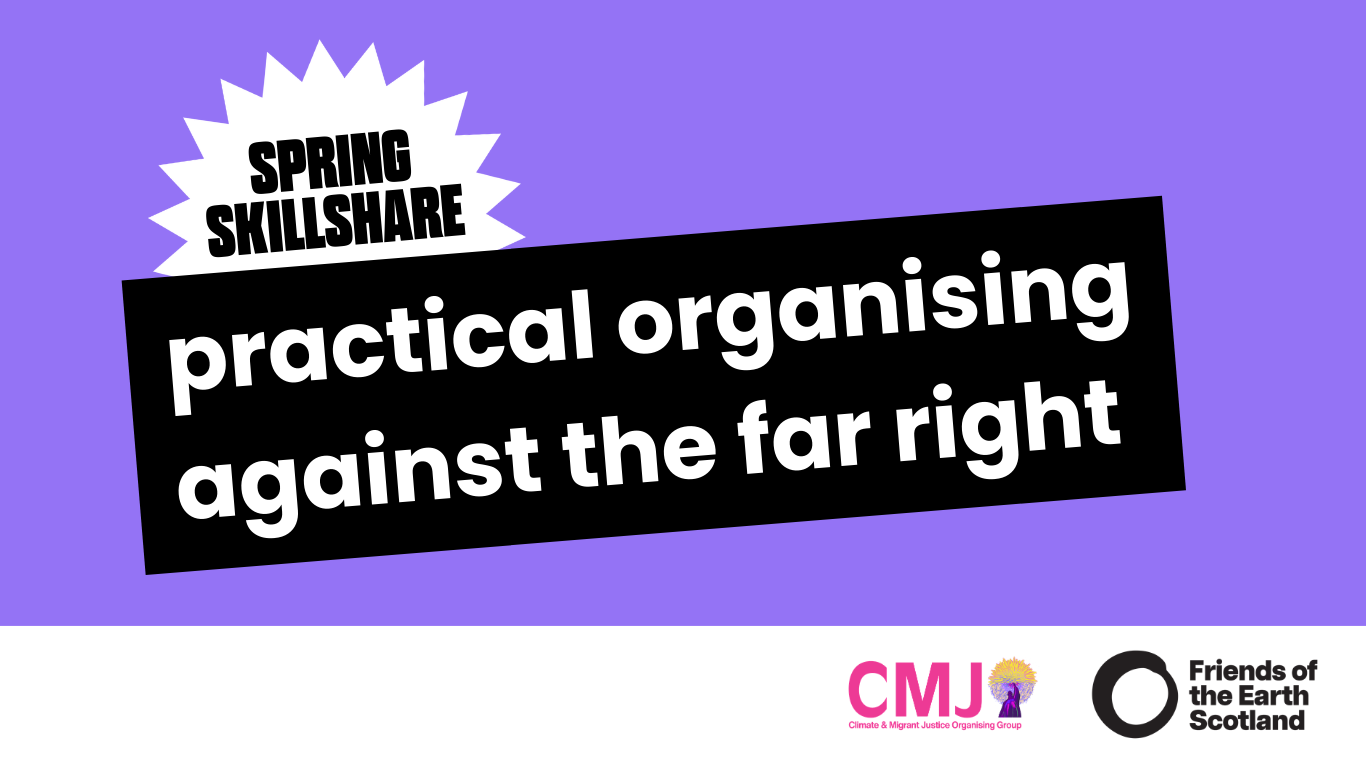 Text: Spring skillshare: practical organising against the far right. Logos of FOES and Climate Justice Coalition. Purple background.