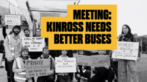 graphic that reads: "meeting: kinross needs better buses"